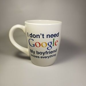 I Don't Need Google - My Boyfriend Knows Everythin